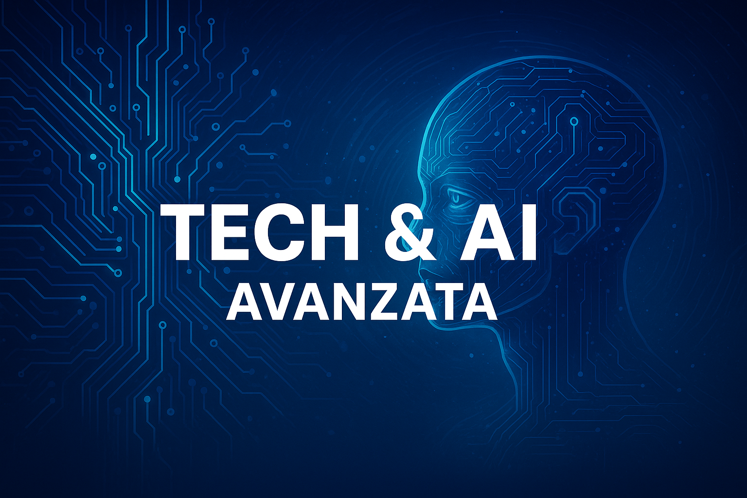 Tech & AI Avanzata